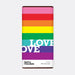 LOVE is LOVE Pride Flag Chocolate